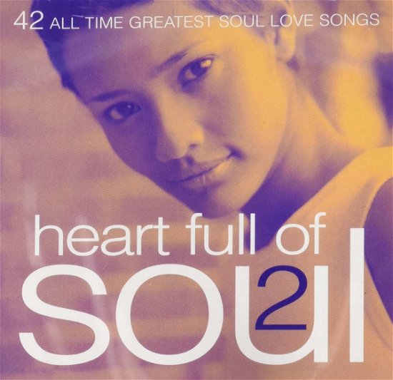 Heart Full Of Soul 2 / Various - Various Artists - Musik - Global Tv - 5029243012224 - 19. april 1999