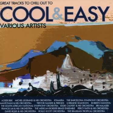 Cover for Cool &amp; Easy / Various · Cool &amp; Easy (CD) (2007)