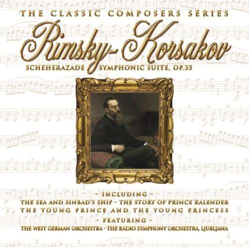 Cover for Nikolai Rimsky-Korsakov · Nikolai Rimsky-Korsakov - Sheherazade Symphonic Suite (CD)