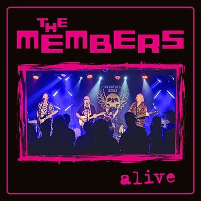 Alive - The Members - Music - ALTERNATIVE/PUNK - 5036436142224 - May 12, 2023