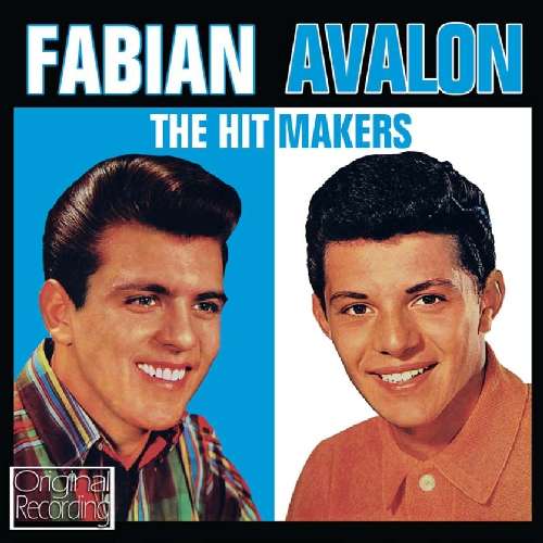 Fabian Avalon - Hit Makers - Fabian / Avalon - Musikk - HALLMARK - 5050457116224 - 25. juni 2012