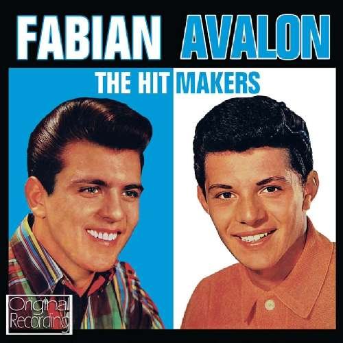Cover for Fabian / Frankie Avalon · Hit Makers (CD) (2012)