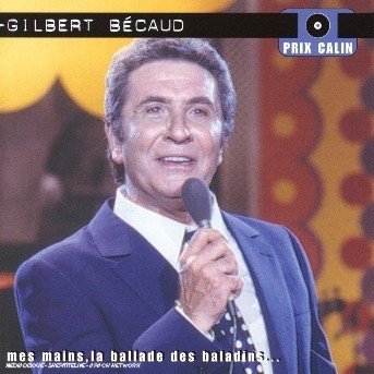 Cover for Gilbert Becaud · Mes Maiuns, Ballade Des Baladins (CD) (2004)