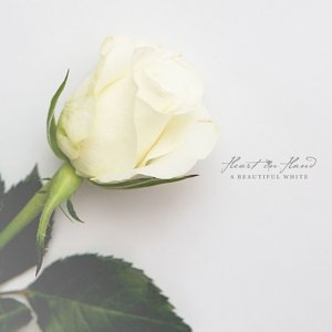 Cover for Heart in Hand · A Beautiful White (CD) (2015)