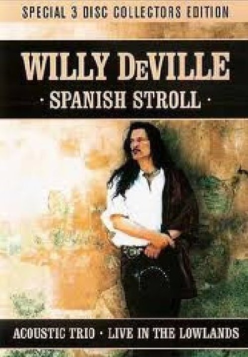 Cover for Willy Deville · Spanish stroll (2CD+1DVD) (DVD) (2011)
