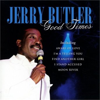 Cover for Jerry Butler · Good Times (CD) (2019)