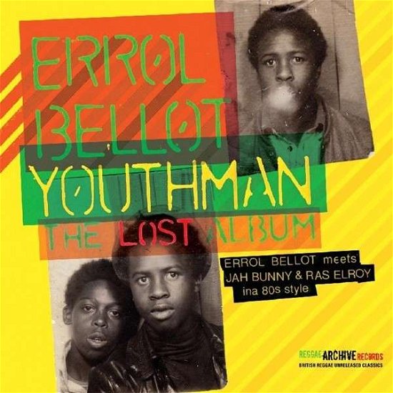 Cover for Bellot Errol · Youthman  the Lost Album (CD) (2013)