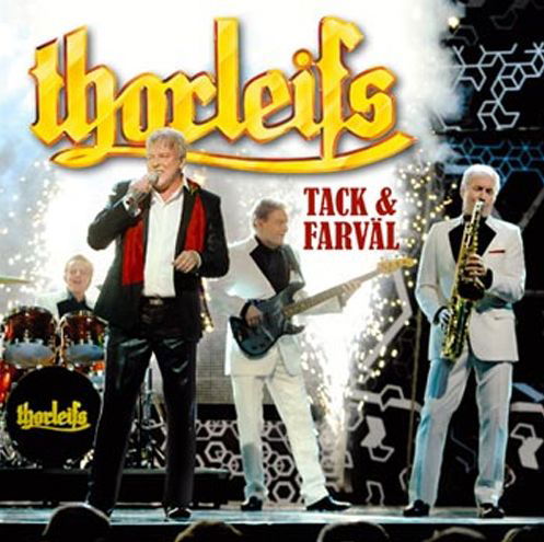 Tack Och Farväl - Thorleifs - Muziek - MARIANN - 5053105522224 - 12 november 2012