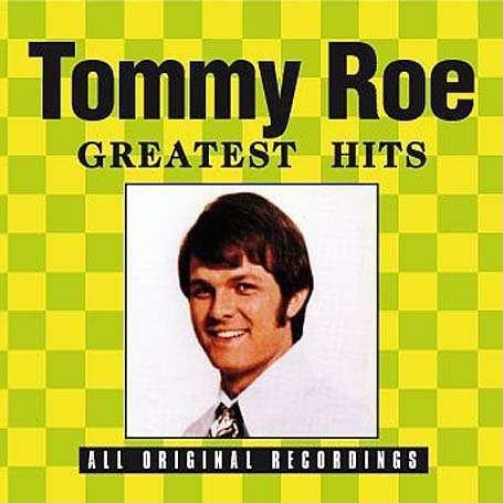 Greatest Hits - Tommy Roe - Musikk - CURB - 5055011821224 - 6. februar 2006