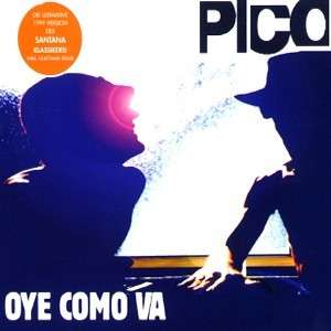 Cover for Pico · Oye Como Va (CD) (1999)