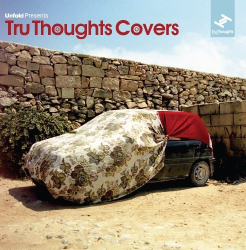 Tru Thoughts Covers - Various Artists - Musik - Unfold - 5060006359224 - 8. September 2009