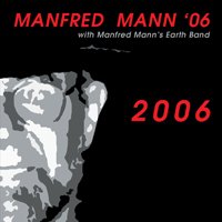 Cover for Manfred Mann 06 with Manfred Manns Earth Band · 2006 (CD) (2018)