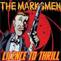 Cover for Marksmen · Licence To Thrill (CD) (2014)