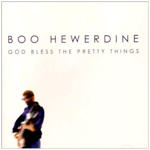 Cover for Boo Hewerdine · God Bless the Pretty Things (CD) (2019)