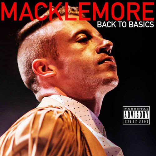 Back To Basics - Macklemore - Musik - PHD MUSIC - 5060330571224 - 3. december 2015