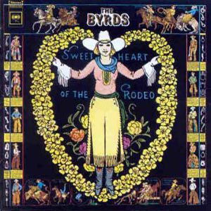 The Byrds · Sweetheart Of The Rodeo (CD) (1993)