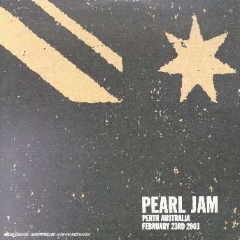 Cover for Pearl Jam · Perth, Australia February 23rd 2003 - (CD) (2003)