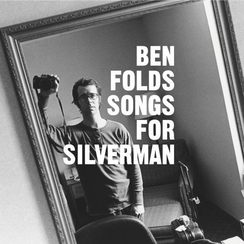 Songs for Silverman - Ben Folds - Musiikki - VENTURE - 5099751701224 - maanantai 25. huhtikuuta 2005