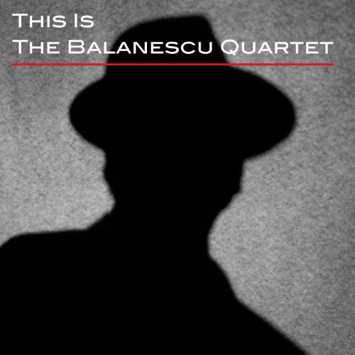 Cover for Balanescu Quartet · This Is The Balanescu Quartet (CD) (2011)