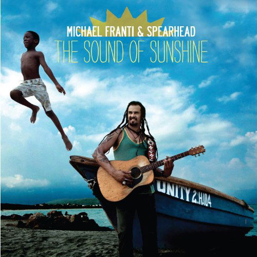 Cover for Michael Franti &amp; Spearhead · Sound Of Sunshine (CD) (2010)