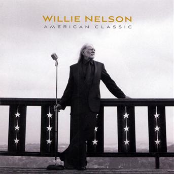 Cover for Willie Nelson · American Classic (CD) (2009)