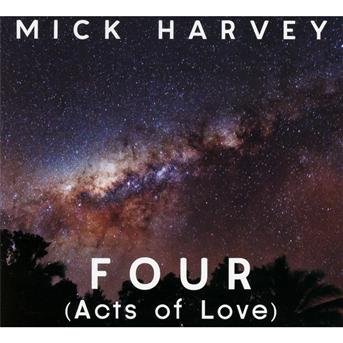 Four (Acts of Love) - Mick Harvey - Musiikki - MUTE - 5099993473224 - tiistai 7. toukokuuta 2013