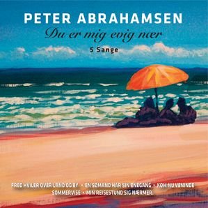 Cover for Peter Abrahamsen · Du er Mig Evig Nær (CD) (2011)