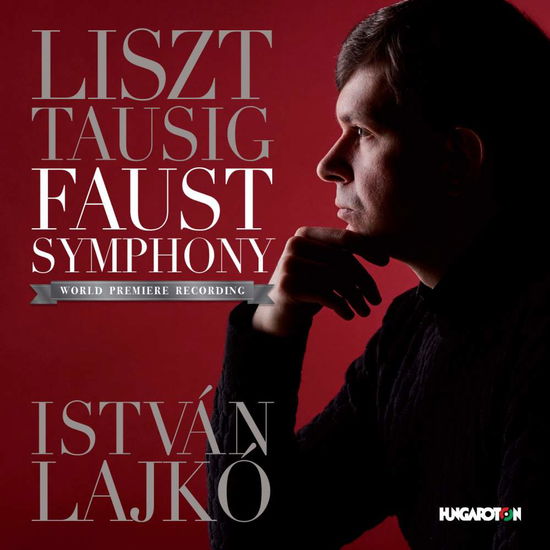 Cover for Istvan Lajkó · Liszt-Tausig: Faust Symphony (CD) (2020)