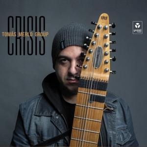 Crisis - Tomas Merlo Group - Music - YOUKALI MUSIC - 7427135940224 - May 21, 2021