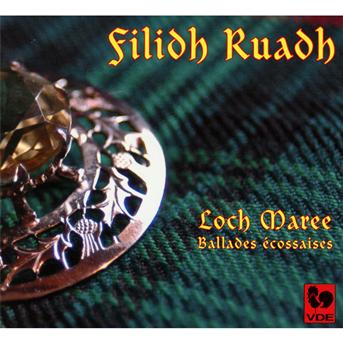 Cover for Filidh Ruadh · Loch Maree Ballades Ecossaises (CD) (2019)