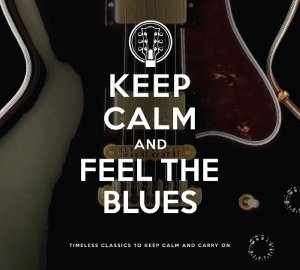 Cover for Varios Interpretes · Keep Calm And Feel The Blues (CD) (2013)