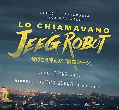 Cover for Gabriele Mainetti · Lo Chiamavano Jeeg Robot (CD) (2016)