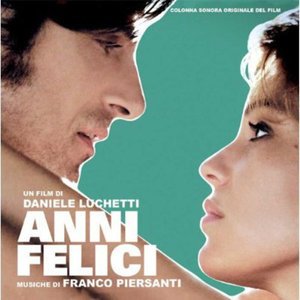Cover for Franco Piersanti · Anni Felici (CD) (2013)