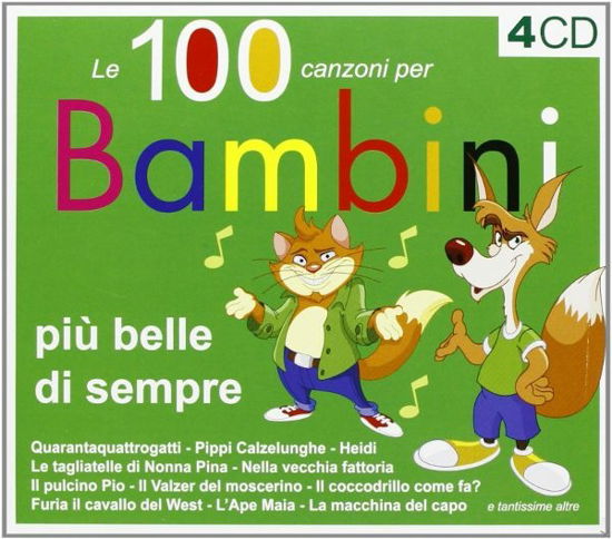 100 Canzoni Per Bambini Piu' Belle - Compilation - Musik - Azzurra - 8028980672224 - 10. april 2017