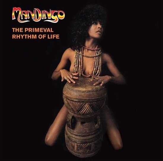 Primeval Rhythm of Life - Mandingo - Musik - UNIVERSAL - 8435395500224 - 17. juni 2014