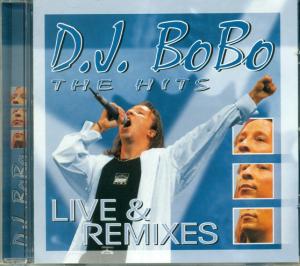 Cover for D.j. Bobo · The Hits - Live &amp; Remixes (CD)