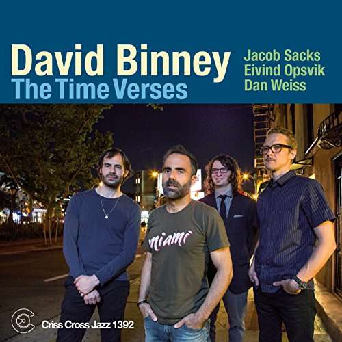 The Time Verses - David Binney - Muziek - CRISS CROSS JAZZ - 8712474139224 - 17 februari 2017