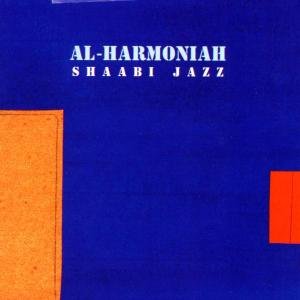 Al Harmoniah · Shaabi Jazz (CD) (2018)