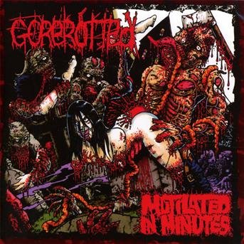 Cover for Gorerotted · Mutilated in Minutes (CD)