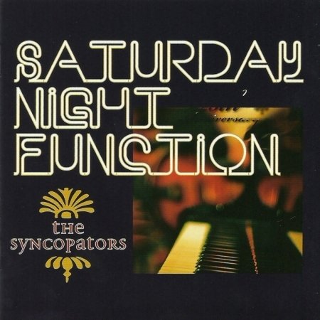 Cover for Syncopators · Saturday Night Function (CD) (2017)