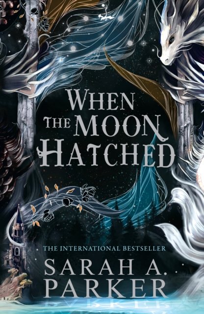 Cover for Sarah A. Parker · When the Moon Hatched - The Moonfall Series (Hardcover Book) (2024)