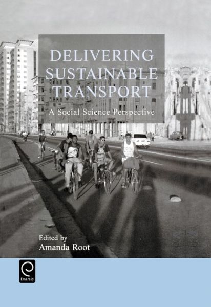 Cover for Delivering Sustainable Transport: A Social Science Perspective (Hardcover Book) (2002)