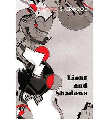 Cover for Christopher Isherwood · Lions and Shadows (Paperback Bog) (2013)