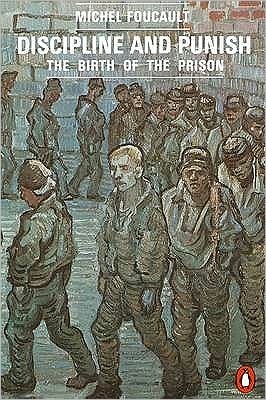 Discipline and Punish: The Birth of the Prison - Michel Foucault - Livros - Penguin Books Ltd - 9780140137224 - 25 de abril de 1991
