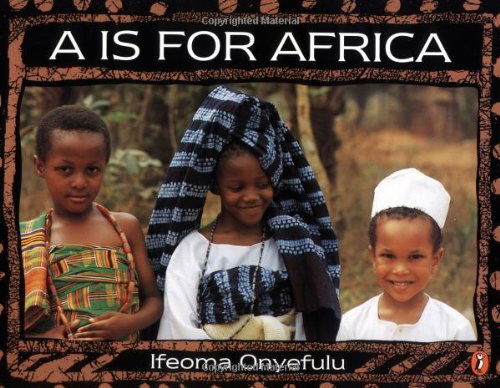 Cover for Ifeoma Onyefulu · A is for Africa (Taschenbuch) [Reprint edition] (1997)