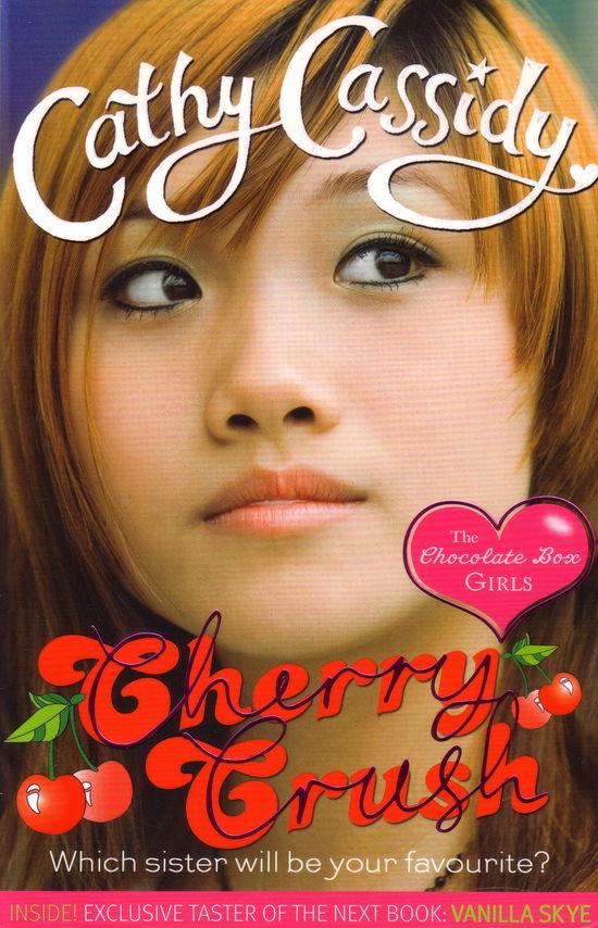 Cover for Cathy Cassidy · Chocolate Box Girls: Cherry Crush - Chocolate Box Girls (Pocketbok) (2011)