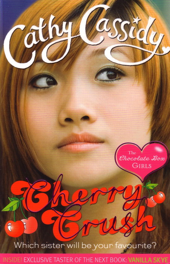 Cover for Cathy Cassidy · Chocolate Box Girls: Cherry Crush - Chocolate Box Girls (Pocketbok) (2011)