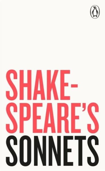 Shakespeare's Sonnets - William Shakespeare - Kirjat - Penguin Books Ltd - 9780141396224 - torstai 26. maaliskuuta 2015