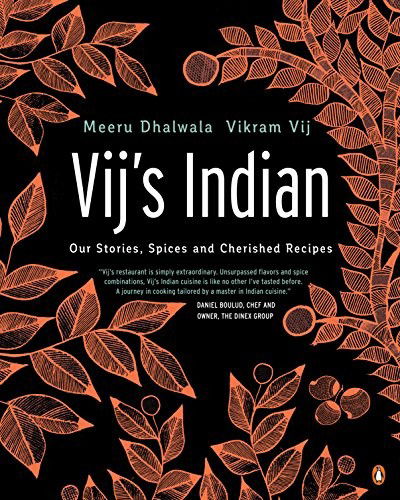 Cover for Meeru Dhalwala · Vij's Indian: Our Stories, Spices and Cherished Recipes (Paperback Book) (2016)