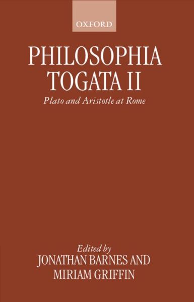 Cover for Barnes, Jonathan, · Philosophia Togata II: Plato and Aristotle at Rome (Paperback Book) (1999)